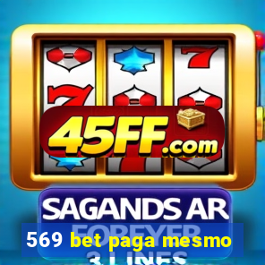 569 bet paga mesmo